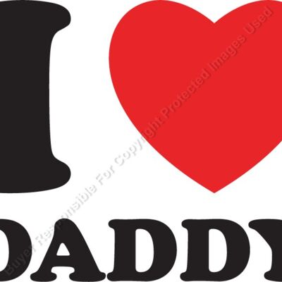 I LOVE DADDY Thumbnail