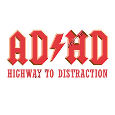 ADHD HIGHWAY TO DISTRACTION Thumbnail