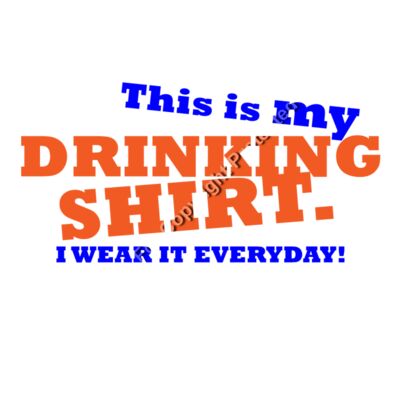 THIS IS MY DRINKING SHIRT Thumbnail
